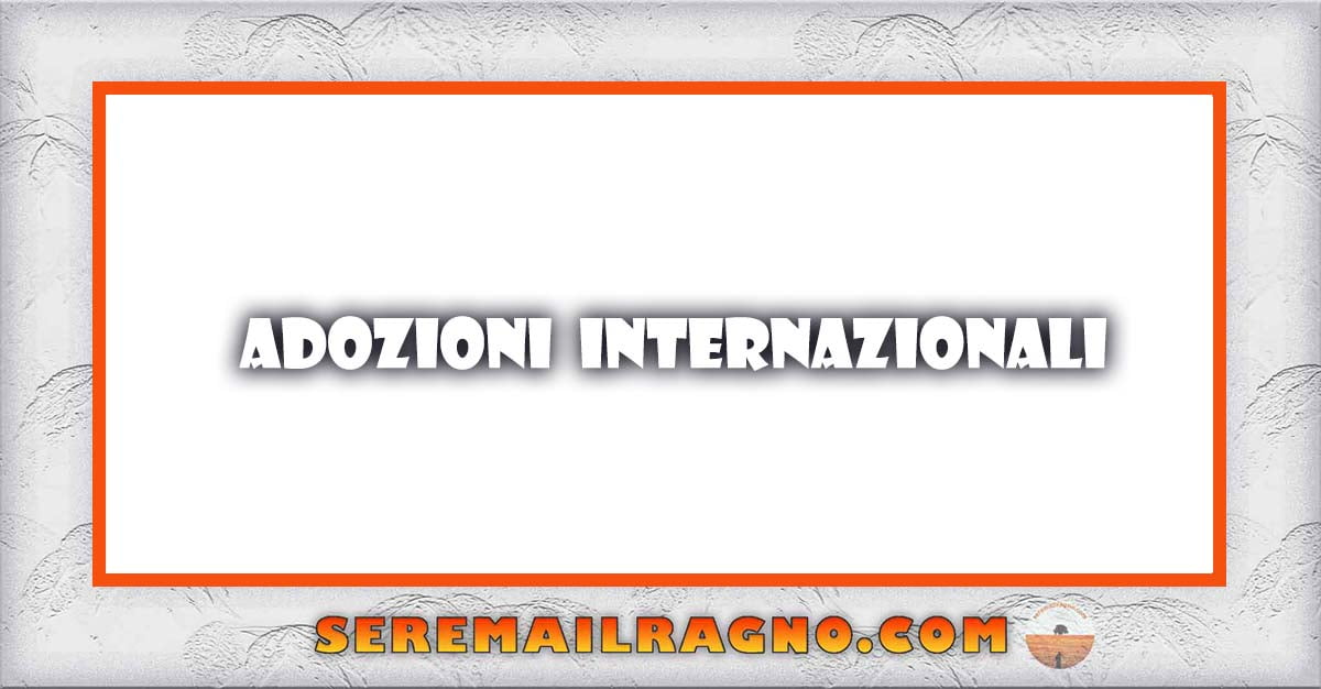 Adozioni Internazionali