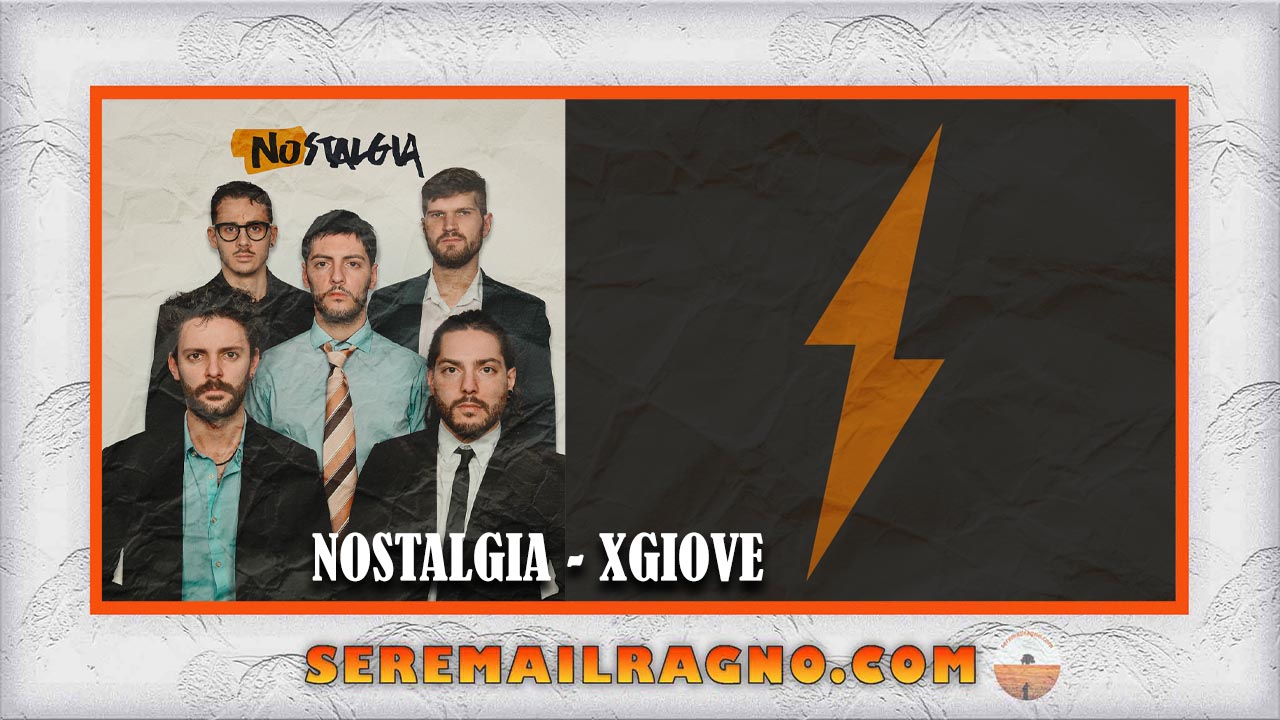 Nostalgia Xgiove
