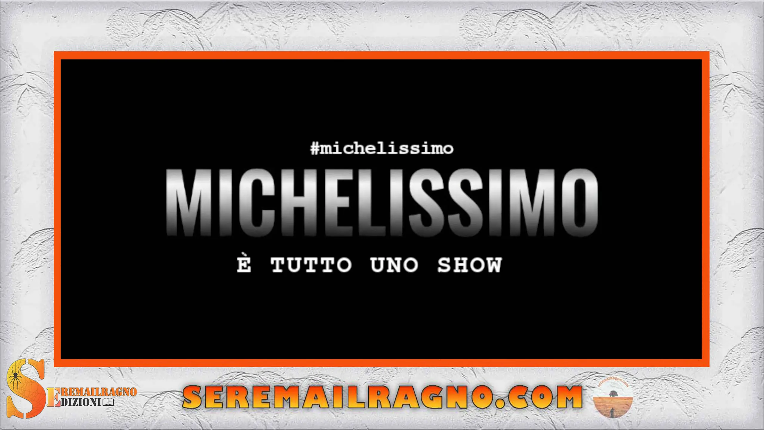 Michelissimo è tutto uno show