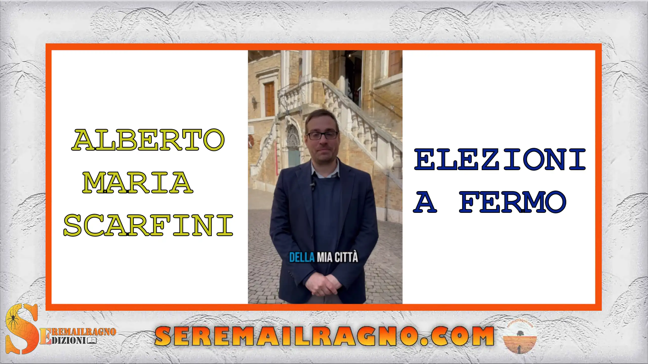 Alberto Maria Scarfini candidato sindaco di Fermo 1 Alberto Maria Scarfini